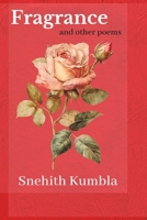 Fragrance and other poems B0C91DT6WW Book Cover