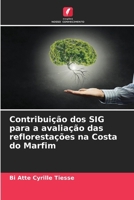 Contribuição dos SIG para a avaliação das reflorestações na Costa do Marfim (Portuguese Edition) 6209891934 Book Cover