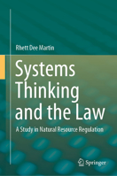 Systems Thinking and the Law: A Study in Natural Resource Regulation 9819940931 Book Cover
