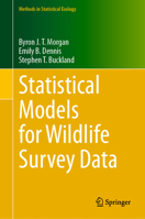 Statistical Models for Wildlife Survey Data (Methods in Statistical Ecology) 3032061822 Book Cover