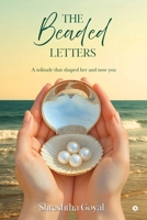 The Beaded Letters: A solitude that shaped her and now you B0FT8TDYWJ Book Cover