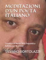 MEDITAZIONI D'UN POETA ITALIANO: Cavaliere al Merito della Repubblica Italiana, per la poesia B098W79ZQ6 Book Cover