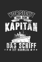 Vorsicht Vor Dem Kapitän Das Schiff Ist Harmlos: Modellflug & Modellflieger Notizbuch 6'x9' Karo Geschenk für Flugzeug & Pilot (German Edition) 1650710267 Book Cover