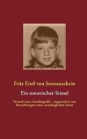 Ein notorischer Stiesel: Versuch einer Autobiografie - angereichert mit Betrachtungen eines unzulänglichen Vaters 3844814108 Book Cover
