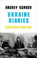 Ukraine Diaries 1846559472 Book Cover