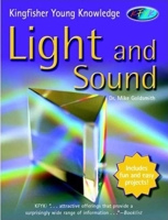 Light and Sound (Kingfisher Young Knowledge) 075346036X Book Cover