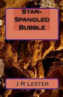 Star-Spangled Bubble 1448683394 Book Cover