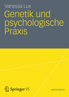 Genetik Und Psychologische Praxis 3531193333 Book Cover