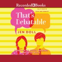 That's Debatable: Library Edition 1705051413 Book Cover