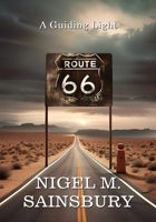 Route 66: A Guiding Light 173496653X Book Cover