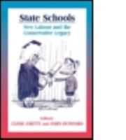State Schools: New Labour and the Conservative Legacy 0713040343 Book Cover
