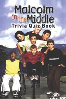 Malcolm in the Middle: Trivia Quiz Book B08Q6KKK9L Book Cover