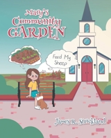 Mary's Community Garden: Feed My Sheep 1685263674 Book Cover