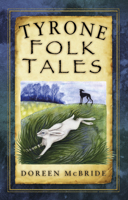 Tyrone Folk Tales 184588230X Book Cover