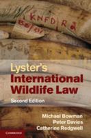 Lyster's International Wildlife Law 0521527295 Book Cover