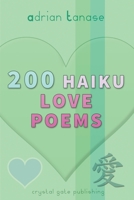 200 Haiku Love Poems 1652311459 Book Cover