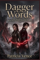 Dagger Words: A Dark Romantasy Novel of Blood-Bound Oaths and Political Ruin B0HH4C8RDJ Book Cover