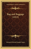 Bag and Baggage 0548863016 Book Cover