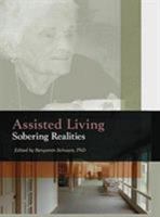 Assisted Living: Sobering Realities 0789014440 Book Cover