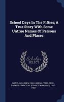 School Days In The Fifties 0526030755 Book Cover