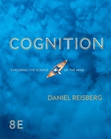 Cognition: Exploring the Science of the Mind (Second Edition) 0393925420 Book Cover