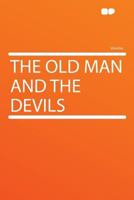 The Old Man and the Devils 9354367534 Book Cover