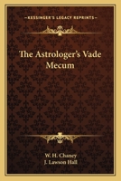 The Astrologer's Vade Mecum 0766191737 Book Cover