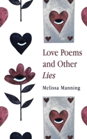 Love Poems and Other Lies 1665798858 Book Cover