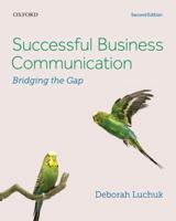 Successful Business Communication: Bridging the Gap 0199018987 Book Cover