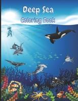 Deep Sea Coloring Book: 40 motifs on 80 pages. Painting fun for young and old B0BLGG7N96 Book Cover