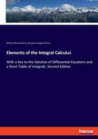 Elements of the Integral Calculus 1016765576 Book Cover