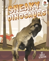 Sneaky Dinosaurs 1912108402 Book Cover