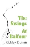 The Swings at Balfour 0996765689 Book Cover