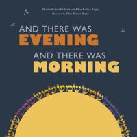 And There Was Evening, and There Was Morning 1512483656 Book Cover