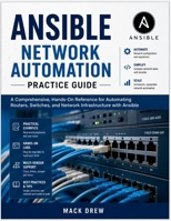 Ansible Network Automation Practice Guide B0HGBLBRQH Book Cover