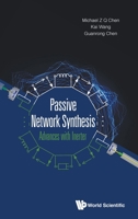 Passive Network Synthesis: Advances with Inerter 981121087X Book Cover