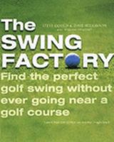 The Swing Factory 074325256X Book Cover