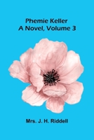 Phemie Keller: A novel (Volume 3) 9375363368 Book Cover