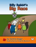 Billy Rabbit's Big Race 0692639004 Book Cover