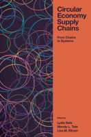 Circular Economy Supply Chains: From Chains to Systems 1839825456 Book Cover