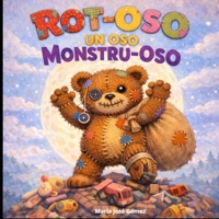 ROT-OSO UN OSO MOSTRU-OSO (Spanish Edition) B0GD5Q2ZV7 Book Cover