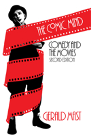 The Comic Mind: Comedy and the Movies 0226509788 Book Cover