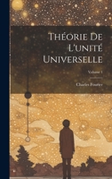 Théorie De L'unité Universelle; Volume 1 1022812815 Book Cover