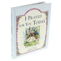 I Prayed for You Today 1869203216 Book Cover