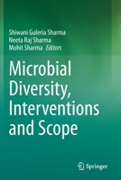 Microbial Diversity, Interventions and Scope 9811541019 Book Cover