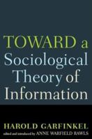 Toward a Sociological Theory of Information 1594512825 Book Cover