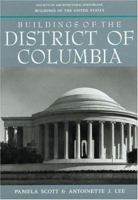 Buildings of the District of Columbia (Buildings of the United States) 0195093895 Book Cover
