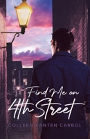 Find Me on 4th Street 0228884608 Book Cover