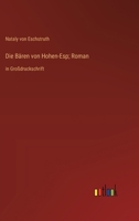 Die Bären von Hohen-Esp; Roman: in Großdruckschrift (German Edition) 3368373781 Book Cover