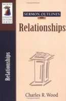 Bosquejos de sermones: Relaciones: Relationships (Bosquejos De Sermones) (Bosquejos De Sermones) (Bosque/sermon/Wood) 0825441528 Book Cover